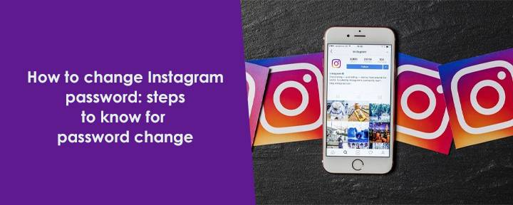 How to change Instagram password: steps to know for password change